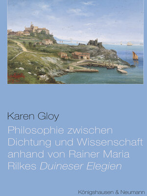 cover image of Philosophie zwischen Dichtung und Wissenschaft anhand von Rainer Maria Rilkes ,Duineser Elegien'
